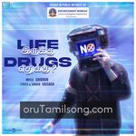 Life Irukku Drugs Edharkku Movie Poster